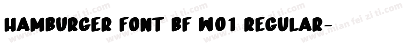 Hamburger Font BF W01 Regular字体转换